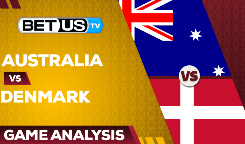 Australia vs Denmark: Predictions & Analysis 11/30/2022