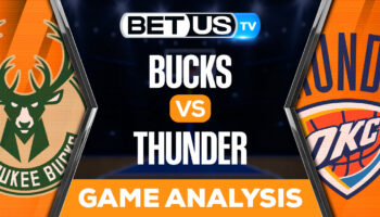 Milwaukee Bucks vs Oklahoma City Thunder: Picks & Predictions 11/09/2022