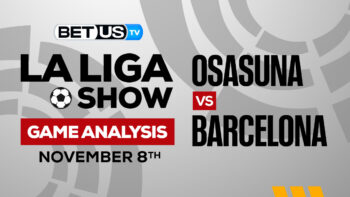 Osasuna vs Barcelona: Preview & Predictions 11/08/2022