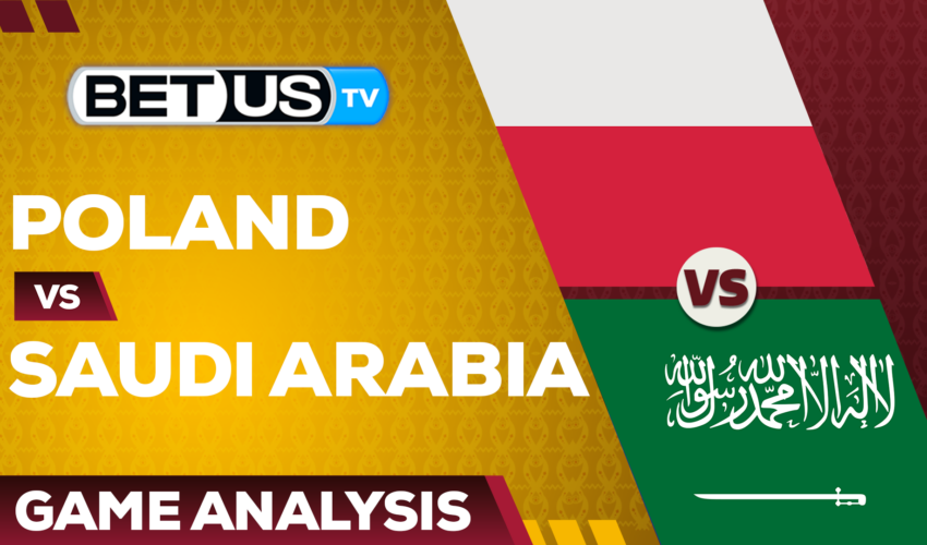 Poland vs Saudi Arabia: Analysis & Preview 11/26/2022