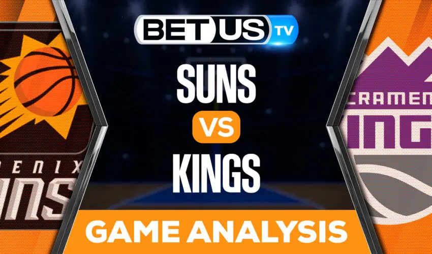 Phoenix Suns vs Sacramento Kings: Predictions & Preview 11/28/2022