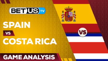 Spain vs Costa Rica: Predictions & Analysis 11/23/2022