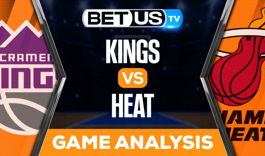 Sacramento Kings vs Miami Heat: Predictions & Analysis 11/02/2022