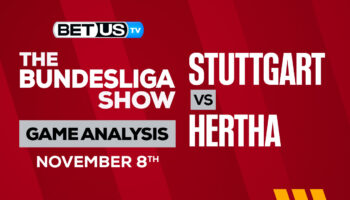 Stuttgart vs Hertha Berlin: Analysis & Predictions 11/08/2022
