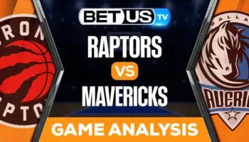 Toronto Raptors vs Dallas Mavericks: Preview & Analysis 11/04/2022