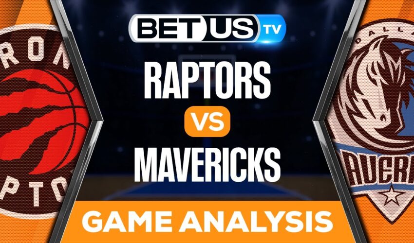 Toronto Raptors vs Dallas Mavericks: Preview & Analysis 11/04/2022