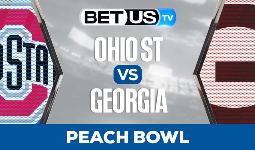 Peach Bowl (CFP): Ohio State vs Georgia: Picks & Preview 12/31/2022