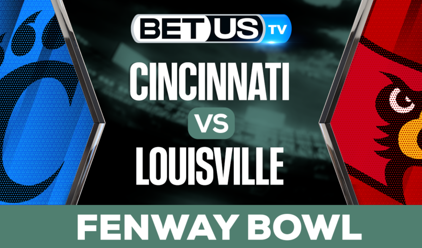 FENWAY BOWL: Cincinnati vs Louisville: Predictions & Picks 12/17/2022
