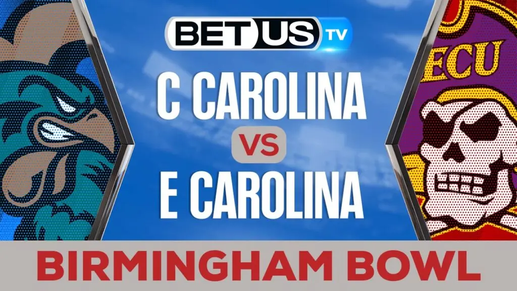 BIRMINGHAM BOWL: Coastal Carolina vs ECU Picks 12/20/2022