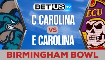 BIRMINGHAM BOWL: Coastal Carolina vs East Carolina: Picks & Preview 12/20/2022