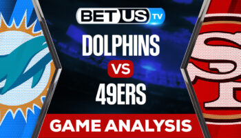 Miami Dolphins vs San Francisco 49ers: Analysis & Picks 12/04/2022