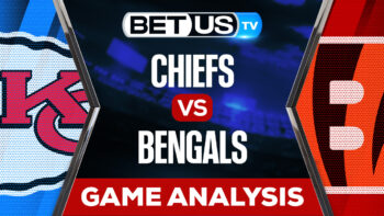 Kansas City Chiefs vs Cincinnati Bengals: Picks & Analysis 12/04/2022