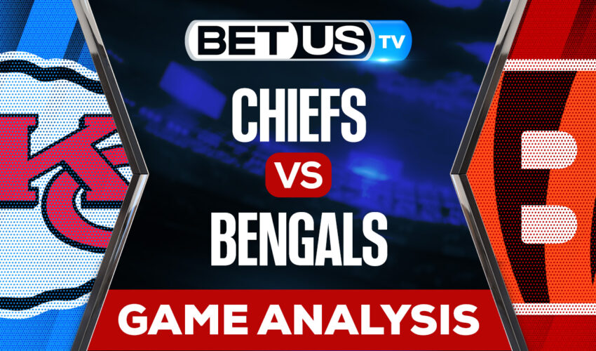 Kansas City Chiefs vs Cincinnati Bengals: Picks & Analysis 12/04/2022