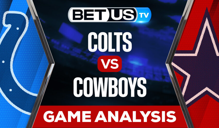 Indianapolis Colts vs Dallas Cowboys: Preview & Predictions 12/04/2022