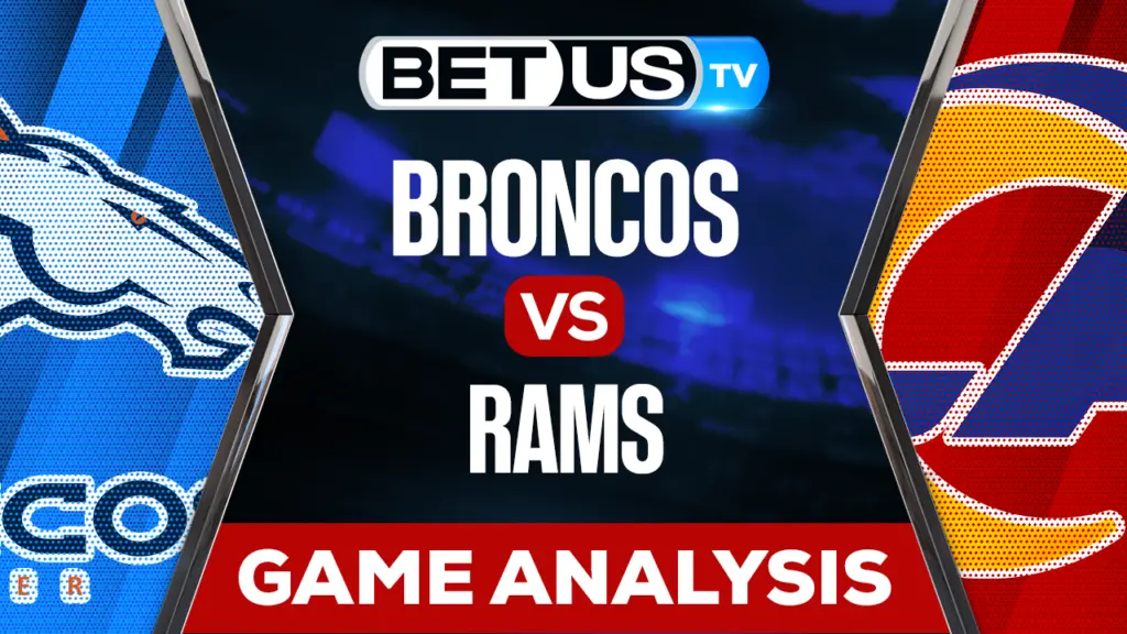 Denver Broncos vs Los Angeles Rams: Preview & Picks 12/25/2022
