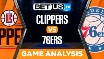 Los Angeles Clippers vs Philadelphia 76ers: Preview & Picks 12/23/2022