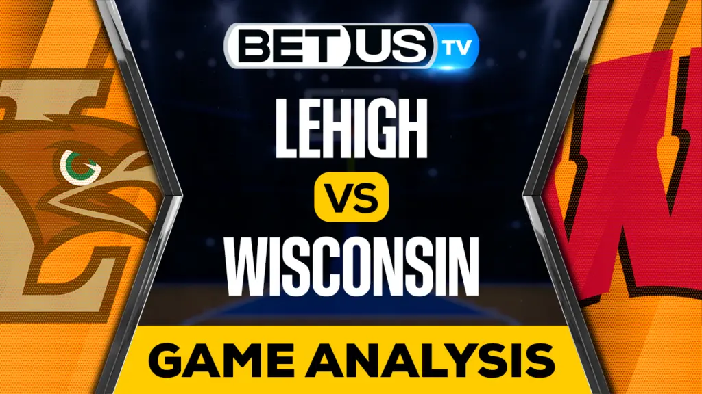 Lehigh vs Wisconsin: Preview & Picks 12/15/2022