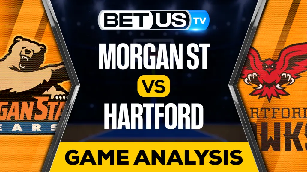 Morgan State vs Hartford: Preview & Picks 12/30/2022