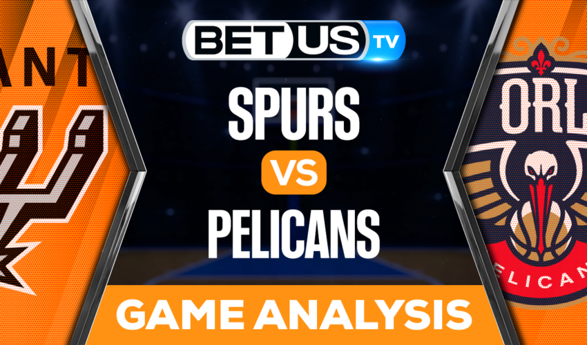 San Antonio Spurs vs New Orleans Pelicans: Predictions & Picks 12/22/2022