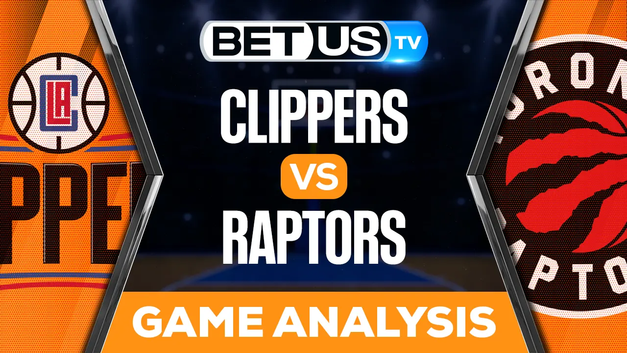 Clippers vs Raptors Picks & Analysis 12/27/2022