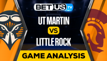 UT Martin vs Little Rock: Picks & Preview 12/29/2022