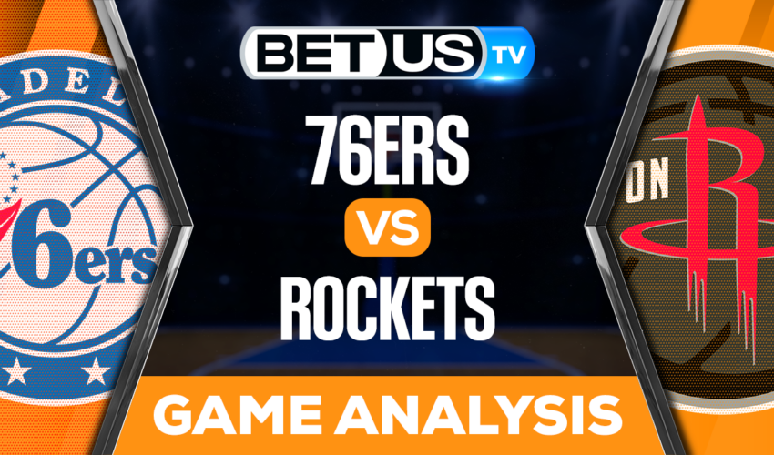 Philadelphia 76ers vs Houston Rockets: Preview & Analysis 12/05/2022