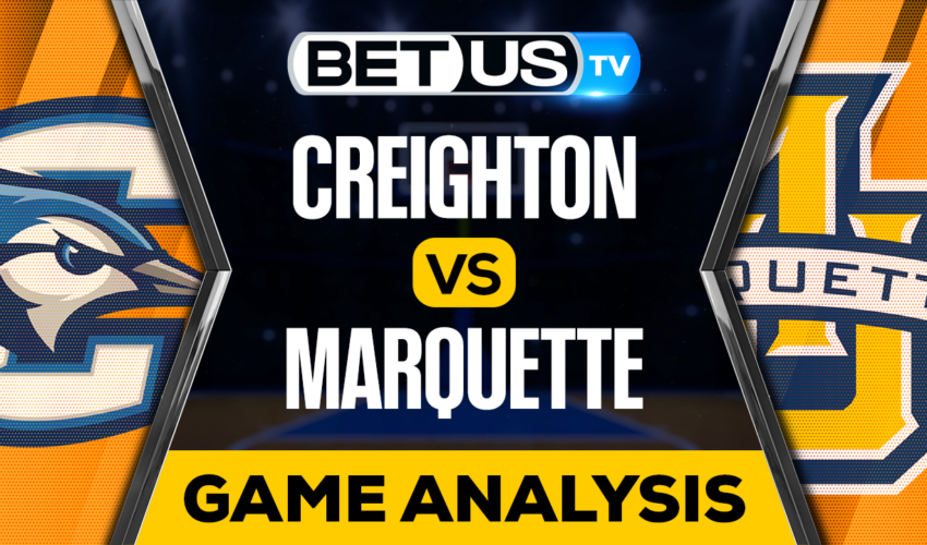 Creighton vs Marquette: Preview & Predictions 12/16/2022