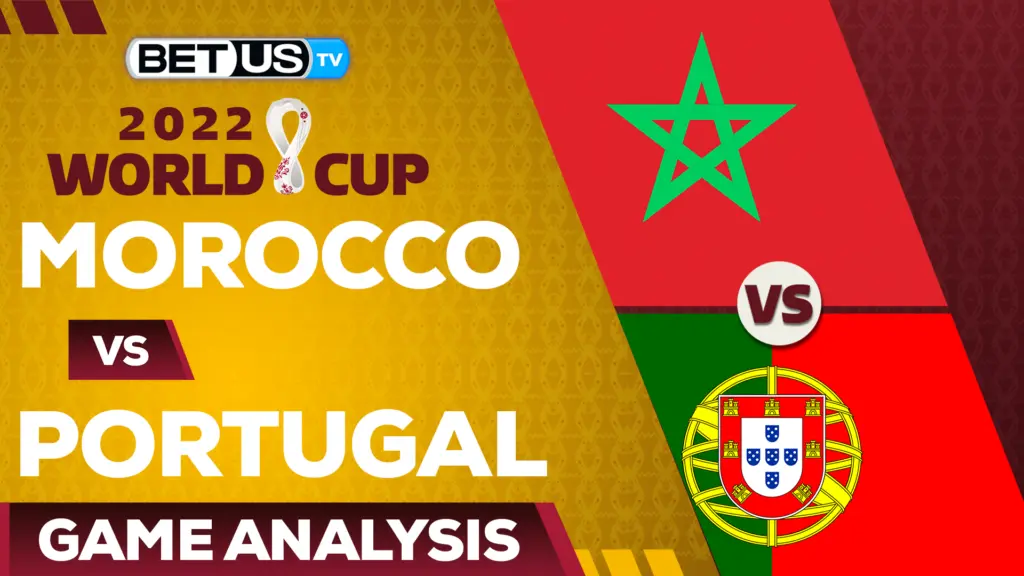 Morocco vs Portugal: Picks & Predictions 12/10/2022