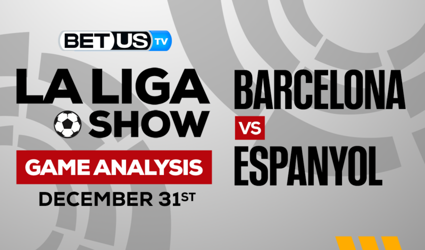 FC Barcelona vs Espanyol: Predictions & Predictions 12/31/2022