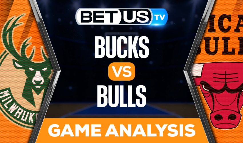 Milwaukee Bucks vs Chicago Bulls: Analysis & Preview 12/28/2022