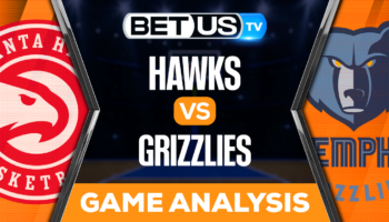 Atlanta Hawks vs Memphis Grizzlies: Analysis & Picks 12/12/2022
