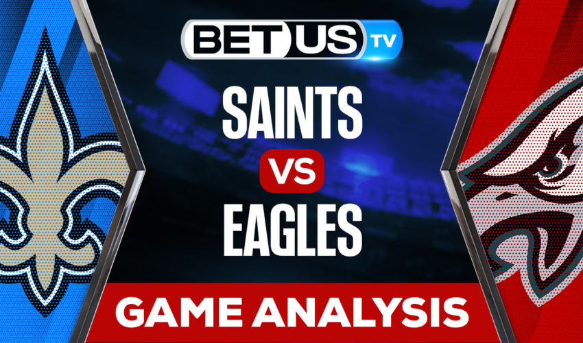 New Orleans Saints vs Philadelphia Eagles: Preview & Picks 01/01/2023