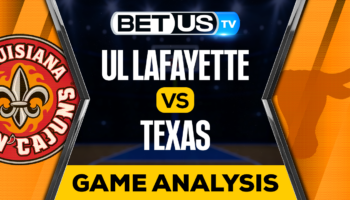 UL Lafayette vs Texas: Preview & Analysis 12/21/2022