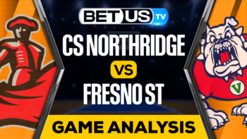 Cal State Northridge vs Fresno State Bulldogs: Picks & Preview 12/07/2022