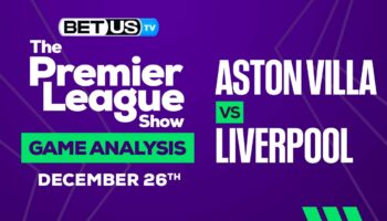 Aston Villa vs Liverpool: Picks & Predictions 12/26/2022