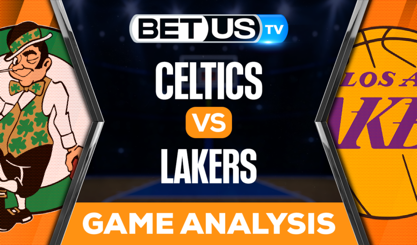 Boston Celtics vs Los Angeles Lakers: Picks & Analysis 12/13/2022