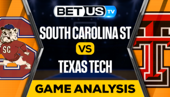 South Carolina St vs Texas Tech: Picks & Preview 12/27/2022