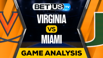 Virginia vs Miami: Picks & Analysis 12/20/2022