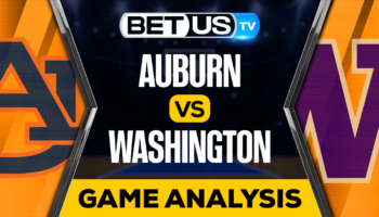 Auburn vs Washington: Preview & Analysis 12/21/2022