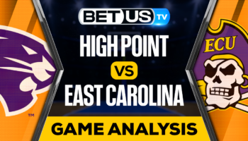 High Point vs East Carolina: Picks & Preview 12/21/2022