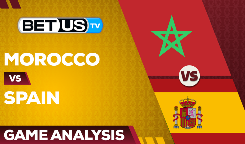 Morocco vs Spain: Preview & Analysis 12/06/2022