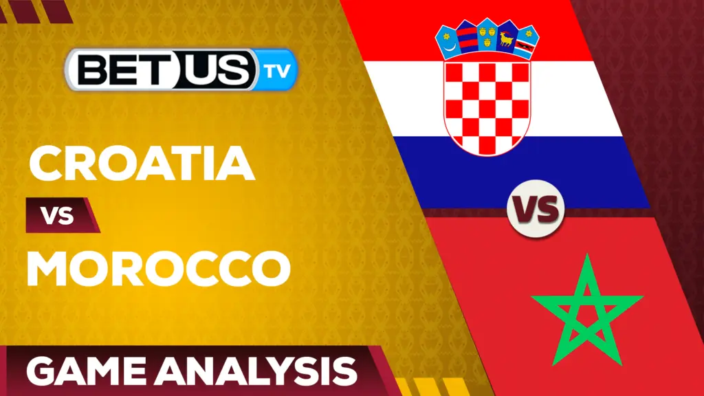 Third Place Play-off: Croatia vs Morocco: Preview & Picks 12/17/2022