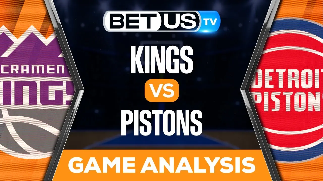 Kings vs Pistons: Preview & Analysis 12/16/2022