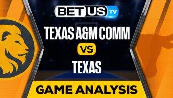 Texas A&M Comm vs Texas: Analysis & Preview 12/27/2022