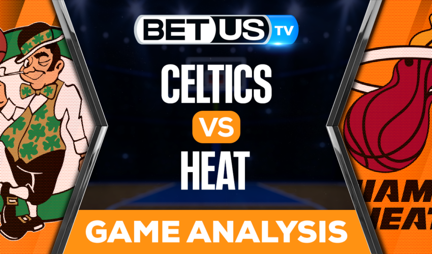 Boston Celtics vs Miami Heat: Picks & Predictions 1/24/2023