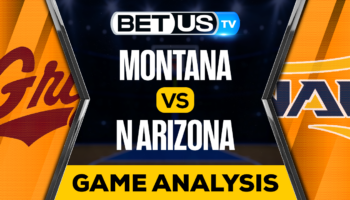 Montana vs Northern Arizona: Preview & Picks 01/05/2023