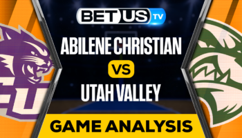 Abilene Christian vs Utah Valley: Preview & Analysis 01/18/2023