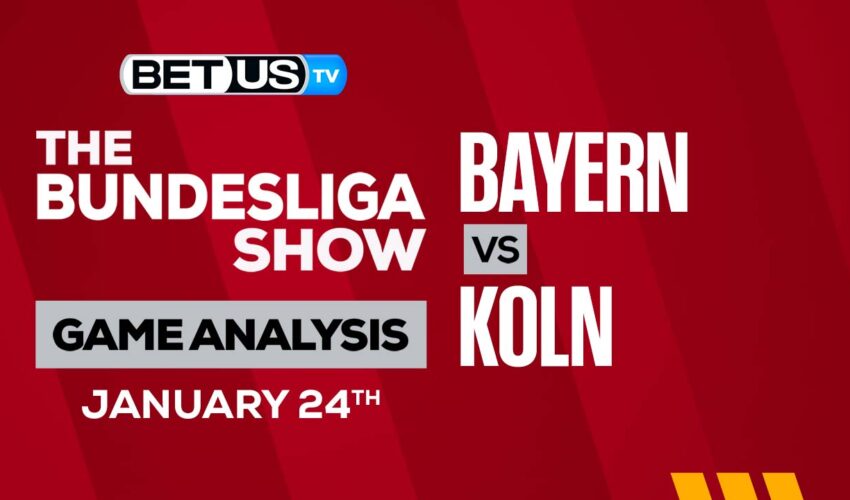 Bayern Munich vs Koln: Predictions & Preview 01/24/2023