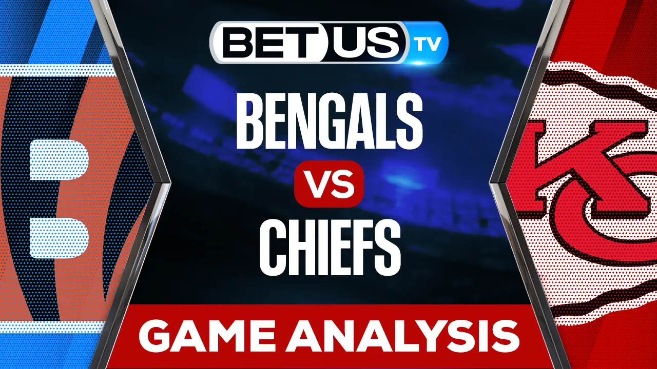 Bengals vs Chiefs Predictions & Analysis 01/29/2023