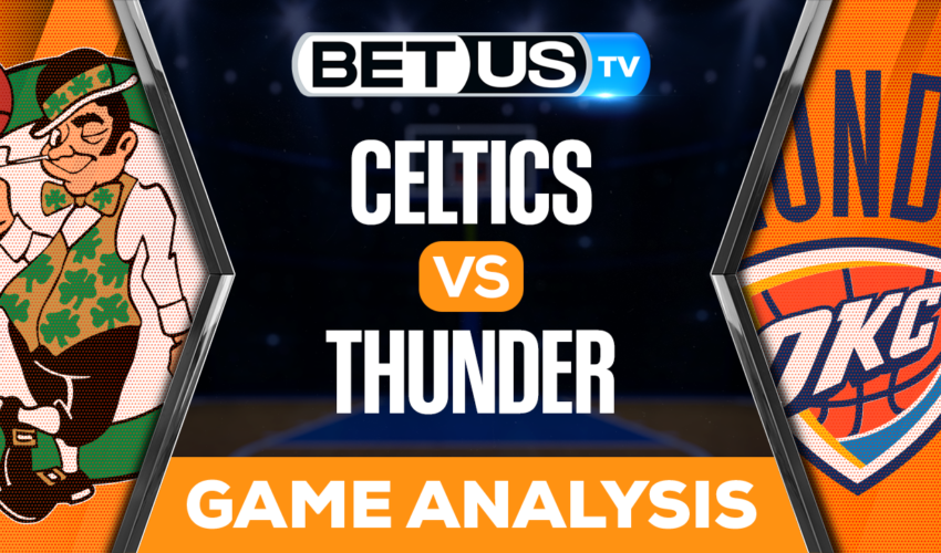 Boston Celtics vs Oklahoma City Thunder: Preview & Picks 1/03/2022